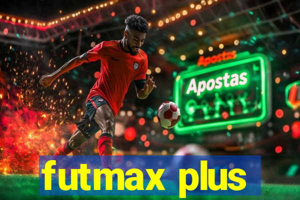futmax plus